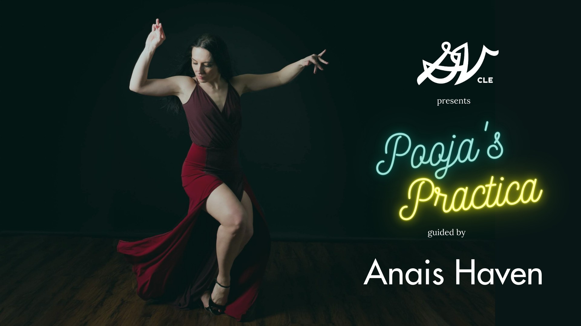 Pooja's Practica guided by Anais Haven - Summer Edition!