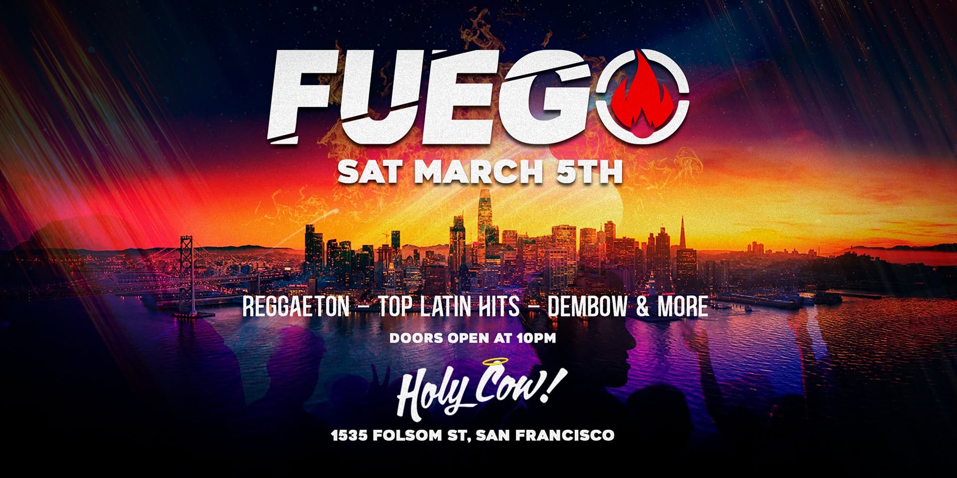 FUEGO PARTY SAN FRANCISCO HOLY COW NIGHTCLUB MARCH 5TH