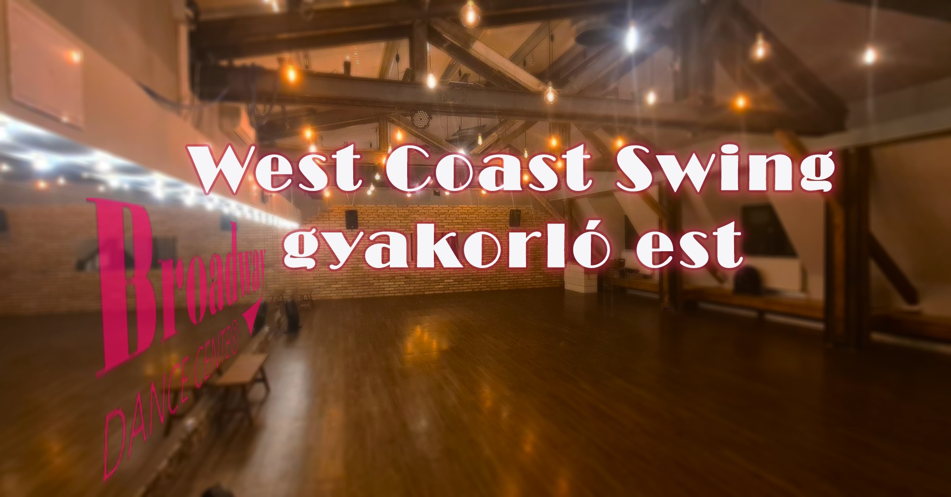Broadway - West Coast Swing "Husi" buli