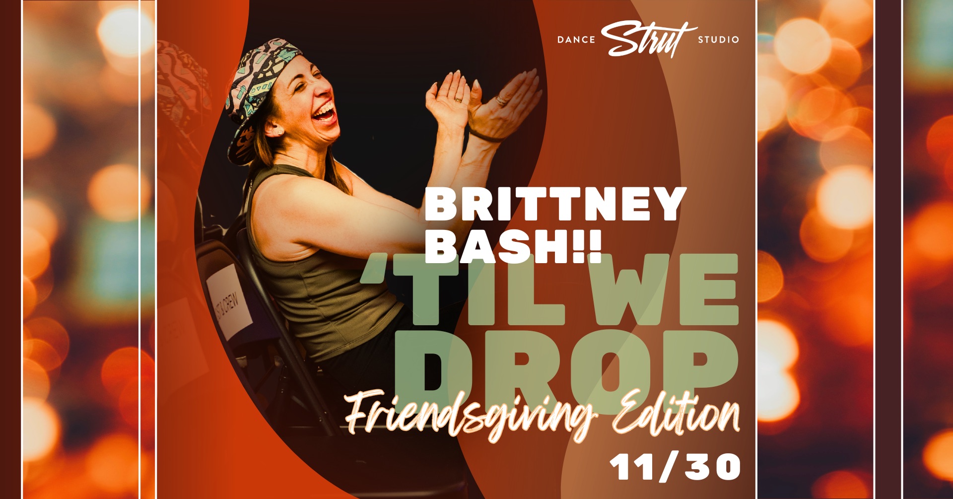 Brittney Bash - Friendsgiving Dancer Appreciation Night🦃💃🤩