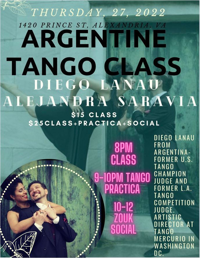 Alejandra and Diego Tango Workshop, Practica & Zouk Social