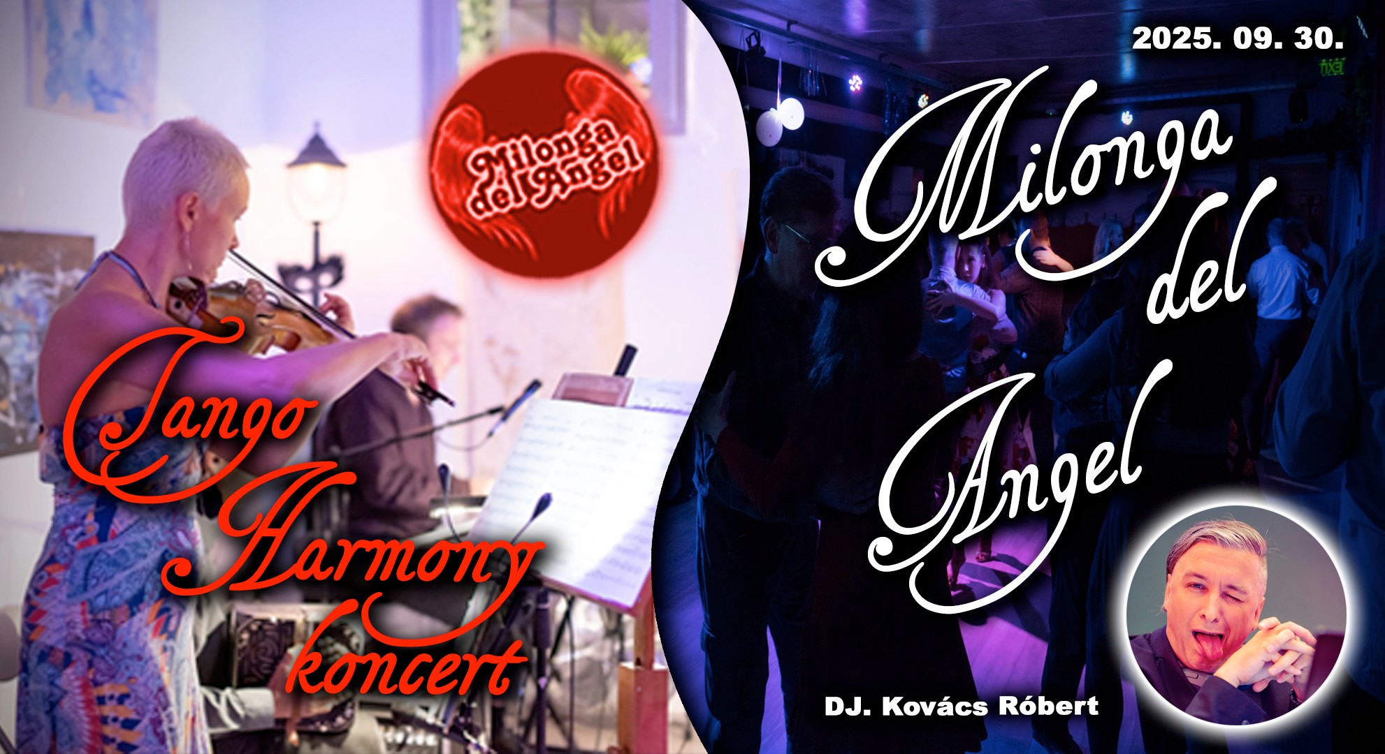 Milonga del Angel - Tango Harmony koncert - DJ. Kovács Róbert