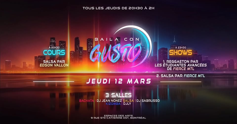 Baila Con Gusto MTL 💜 12 MARS