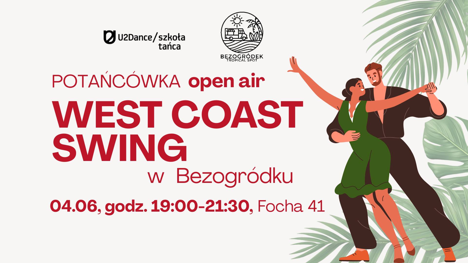 🌴☀️ WEST COAST SWING w Bezogródku - potańcówka OPEN AIR z U2DANCE ☀️🌴
