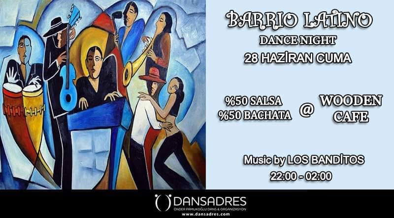 BARRIO LATINO DANCE NIGHT@wooden Cafe