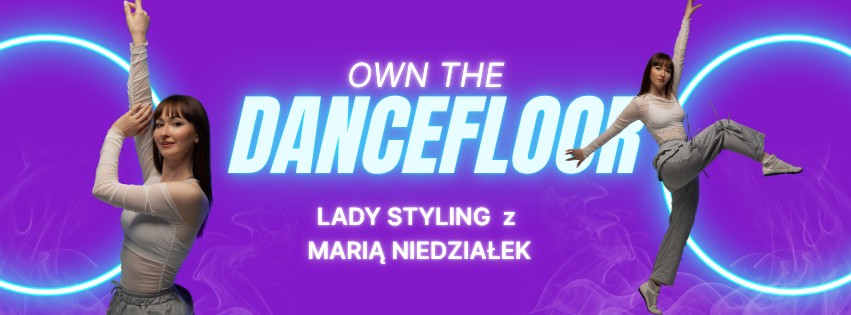 Own the dancefloor - lady styling West Coast Swing z Marią Niedziałek