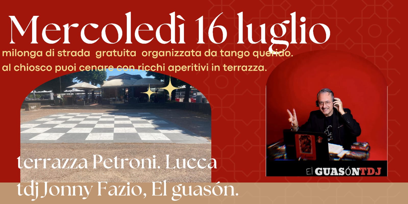 Lucca ...il Serchio....la Terrazza Petroni e il Tango.... Dj Johnny Fazio " El Guason"..