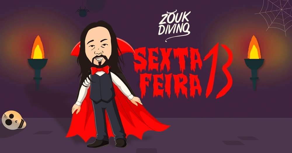 Zouk Divino, Sexta-Feira 13 - Novo Local!