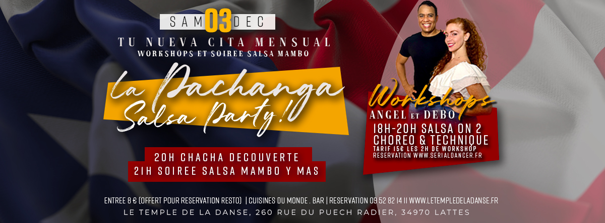 La Pachanga Salsa Party Workshops & Soiree Mambo - Dj Angel Moore