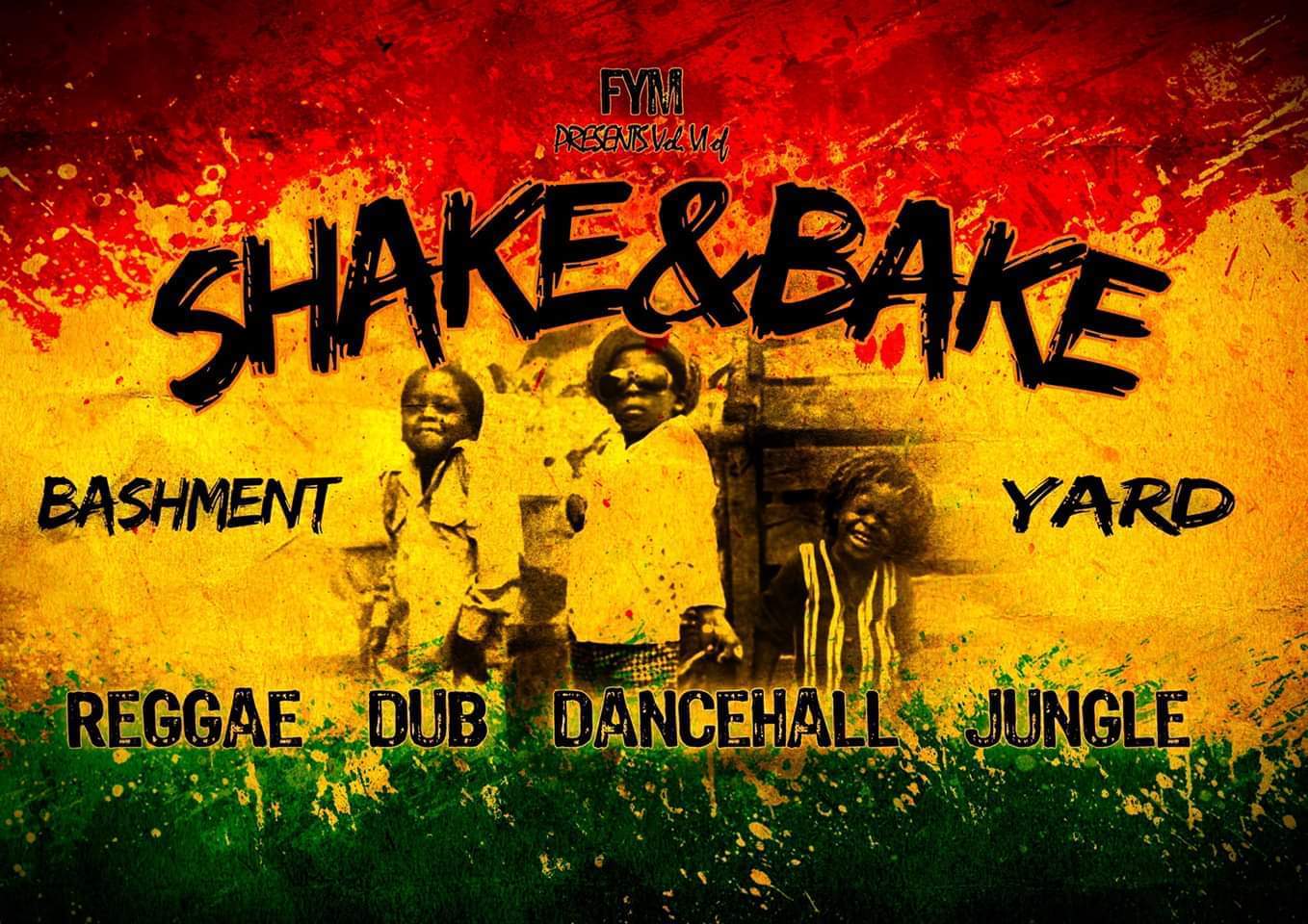 Shake&Bake - Bashment Yard - Vol. VI