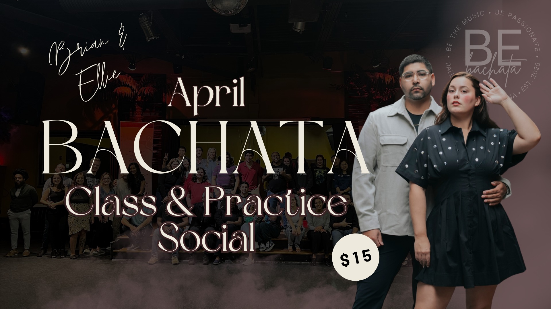May BRIAN&ELLIE Bachata Class & Practice Hour Social
