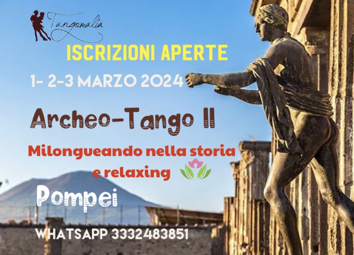 ARCHEOTANGO II (milongueando nella storia-Pompei)