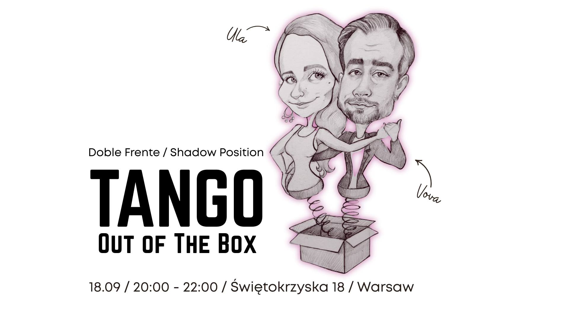 TANGO Out of The Box: DOBLE FRENTE by Ula & Vova