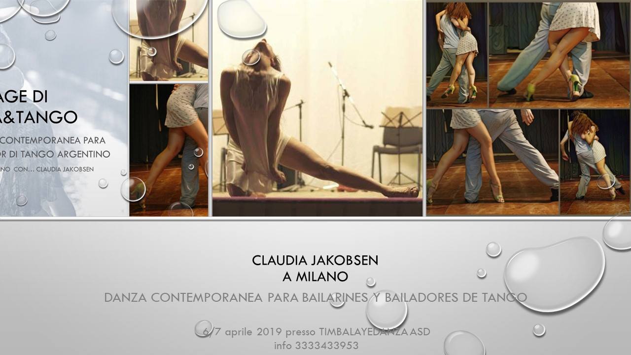 Stage con Claudia Jakobsen a milano! (tango e danza contemporanea )