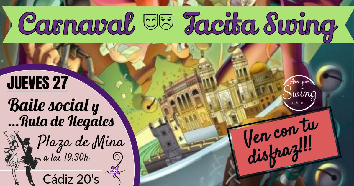 Clandestino Carnaval Tacita-Swing