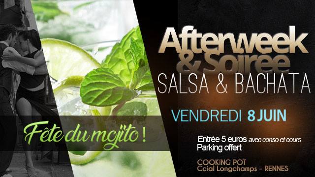 Afterweek Salsa & Bachata au Cooking Pot Rennes le 8 juin !