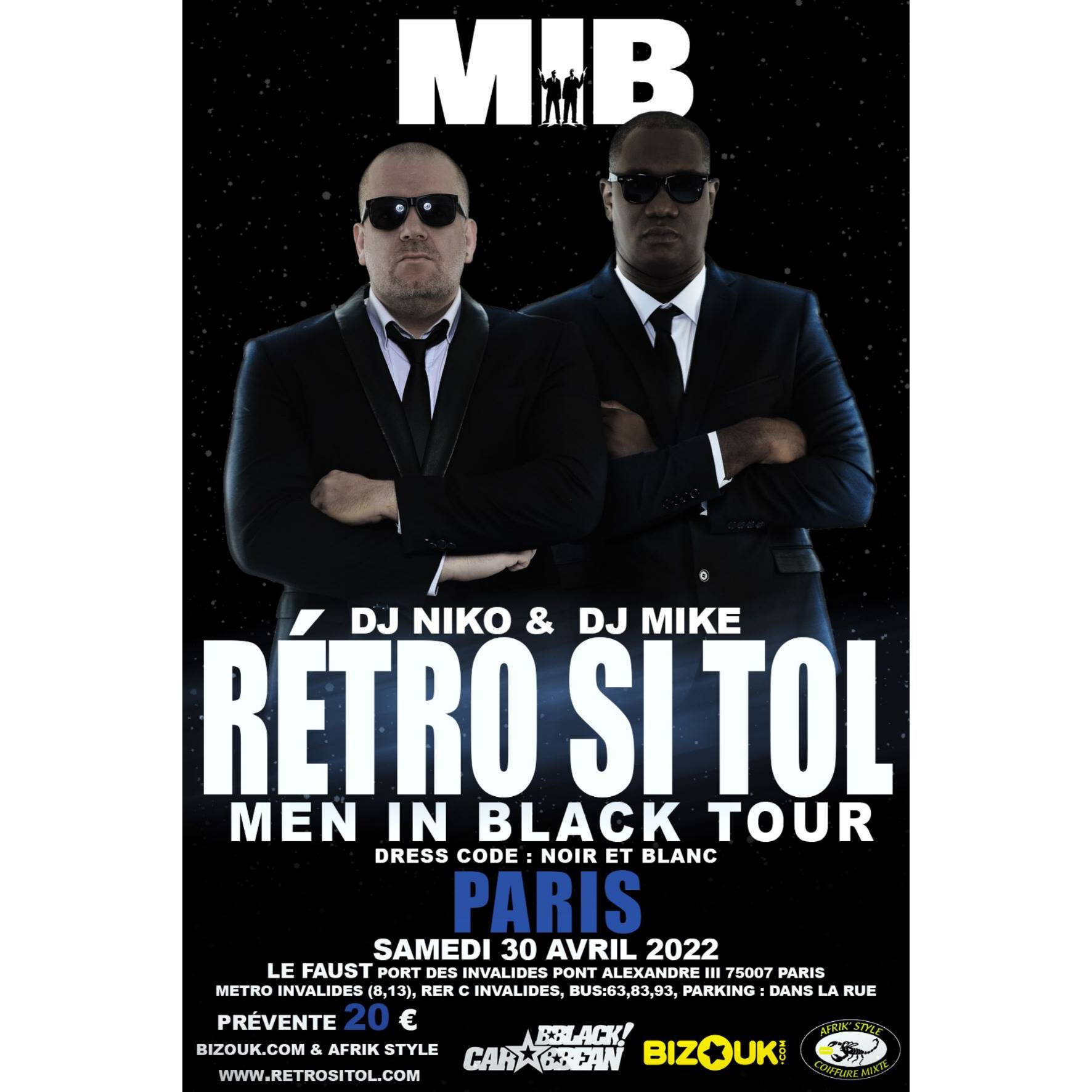 RETRO SI TOL MEN IN BLACK PARIS DJ NIKO & DJ MIKE