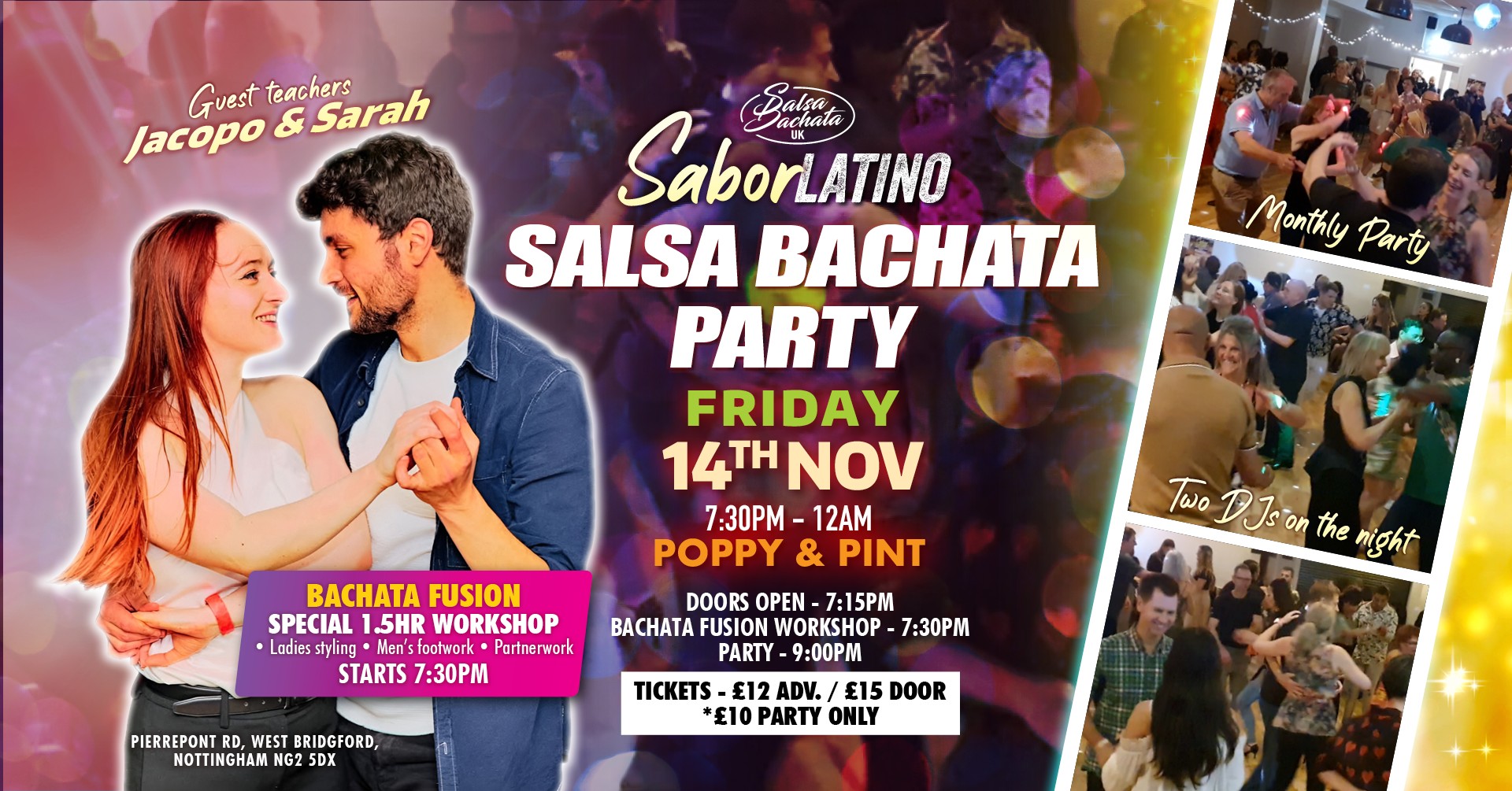 β
Sabor Latino β
Salsa Bachata Fusion Party with guests Jacopo & Sarah