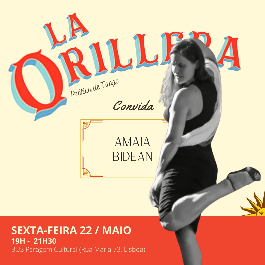La Orillera - Prática de Tango convida Amaia Bidean