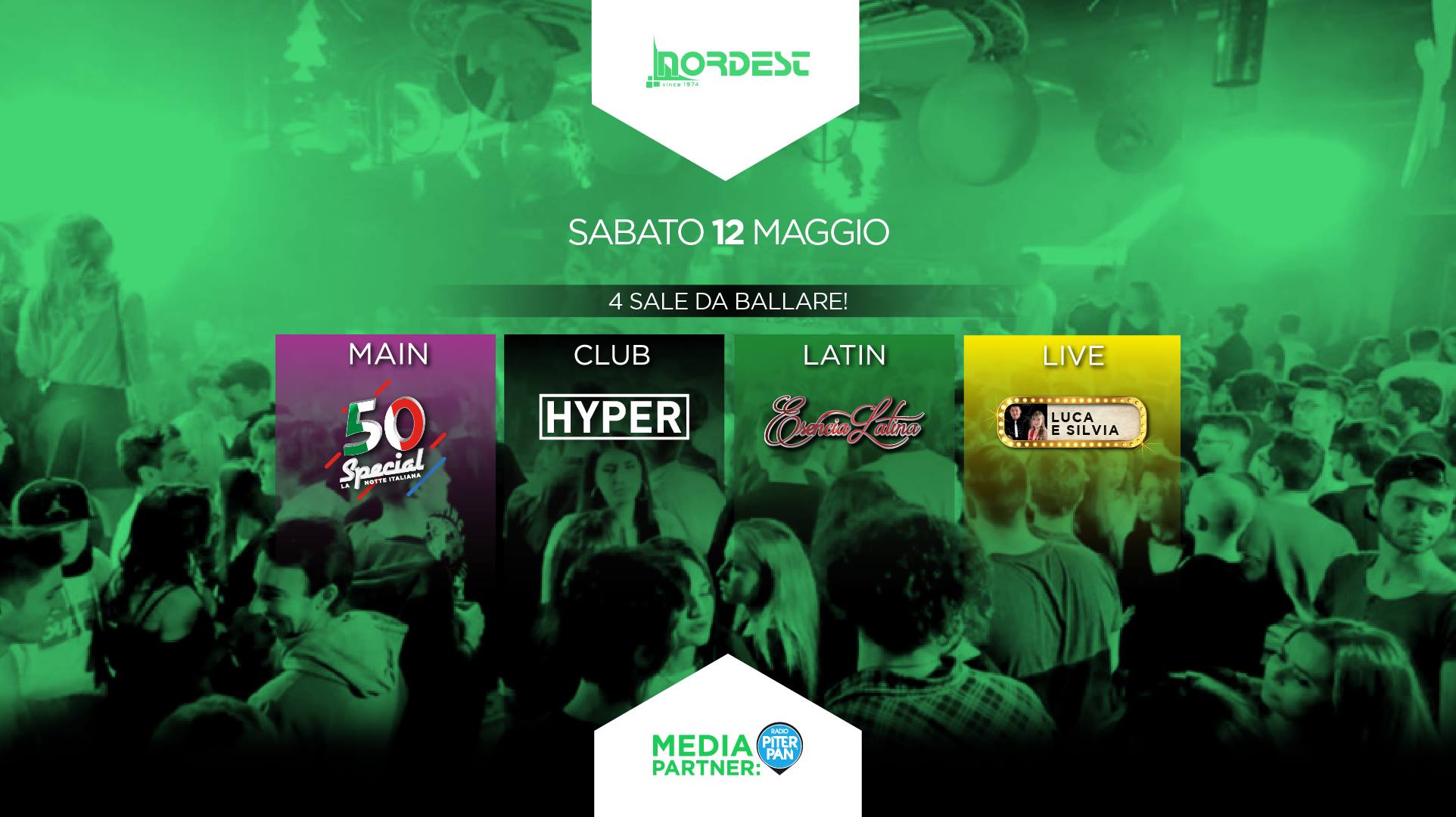 Sabato 12 Maggio - Discoteca Nordest