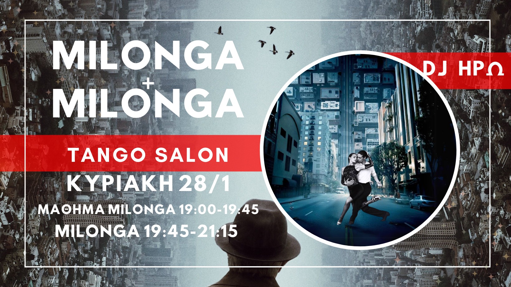 MILONGA+MILONGA στο TANGO SALON Κυρ 28 1. Μάθημα Milonga 19:00, Milonga 19:45