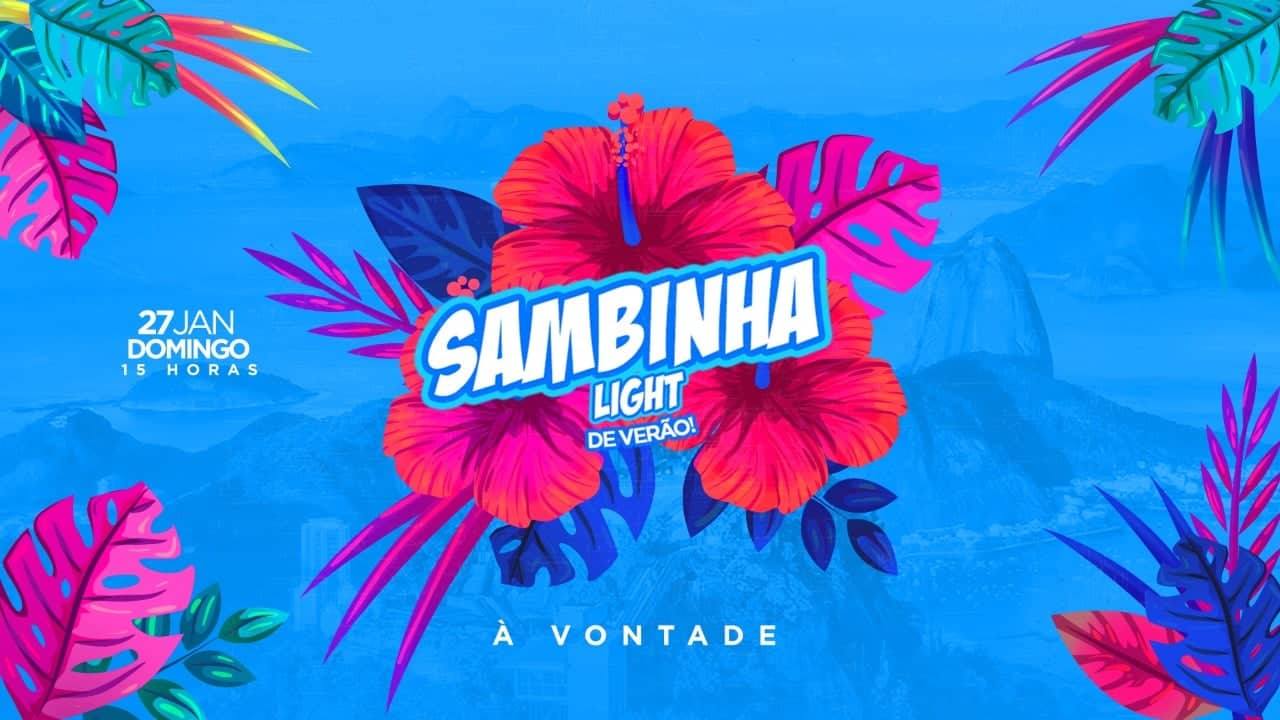 ☆Sambinha Light☆ De VERÃO À Vontade! Dom, 15h.