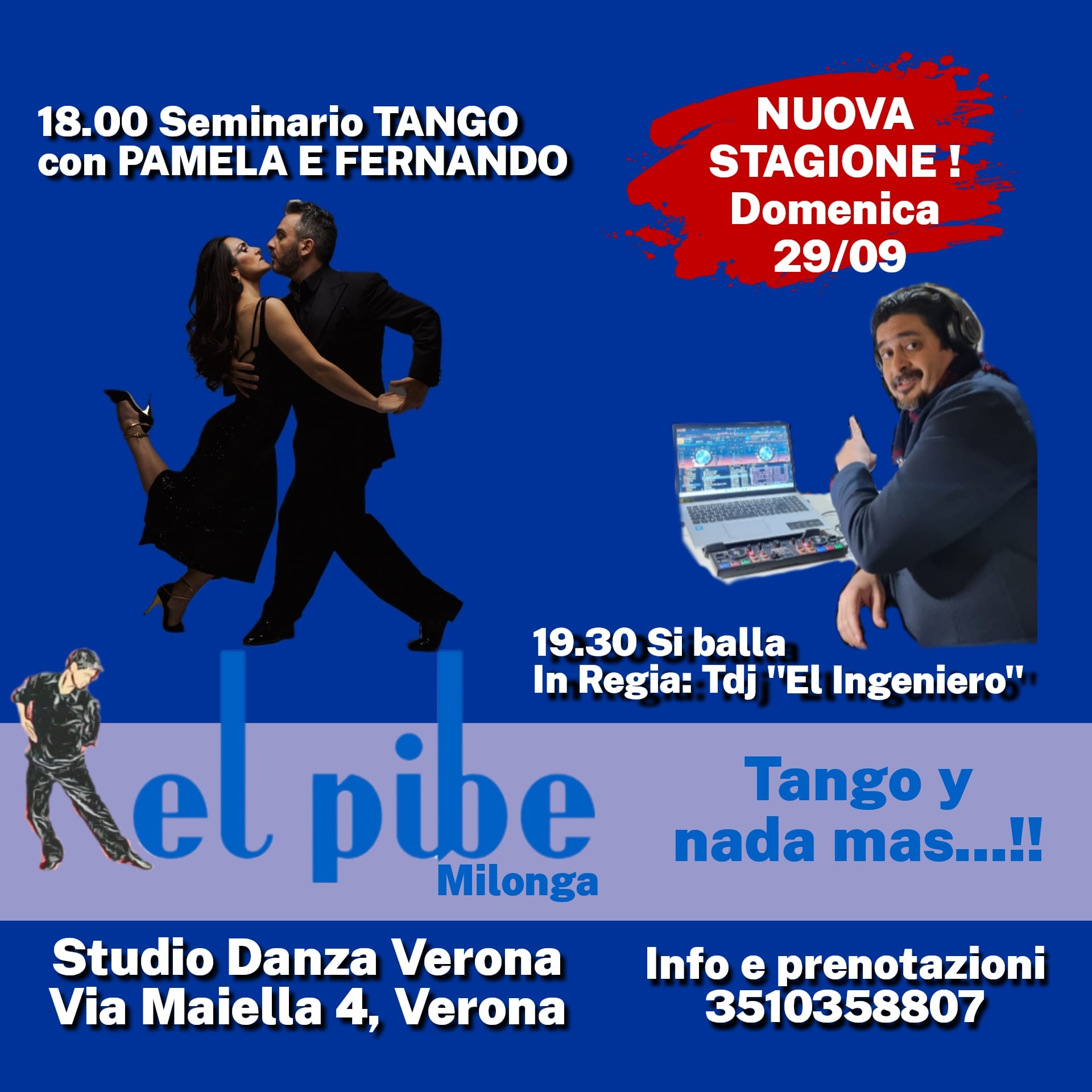 EL PIBE Milonga, Stage PAMELA COLANERI e FERNANDO GALERA + Tdj El Ingeniero