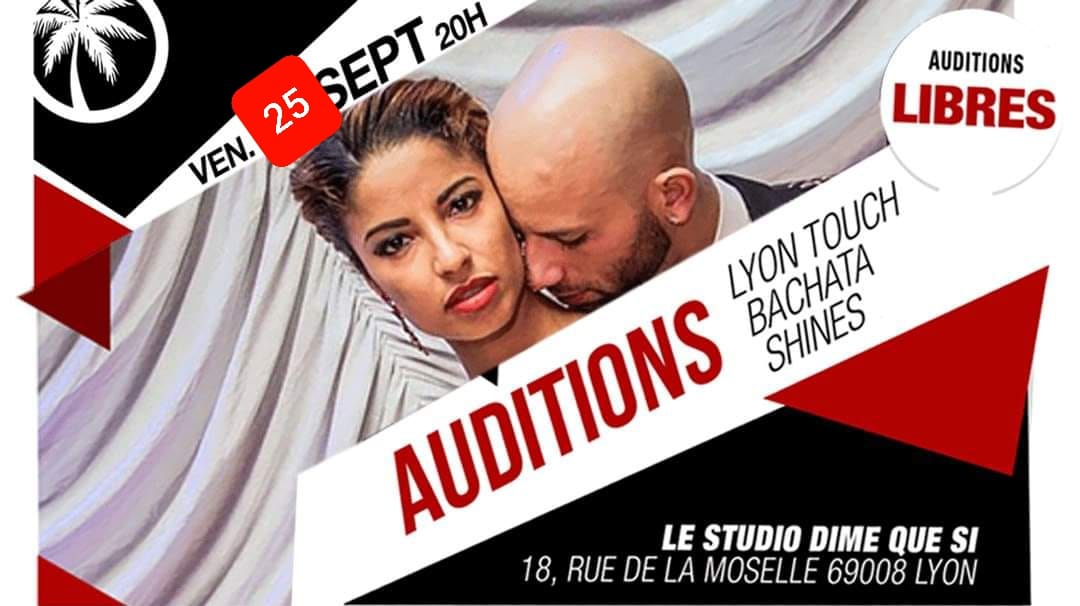 Lyon Touch Team - Auditions Bachata - Couples ou Shines