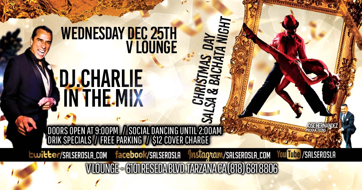 X-mast Day Edition, Salsa and Bachata Wednesday V Lounge!