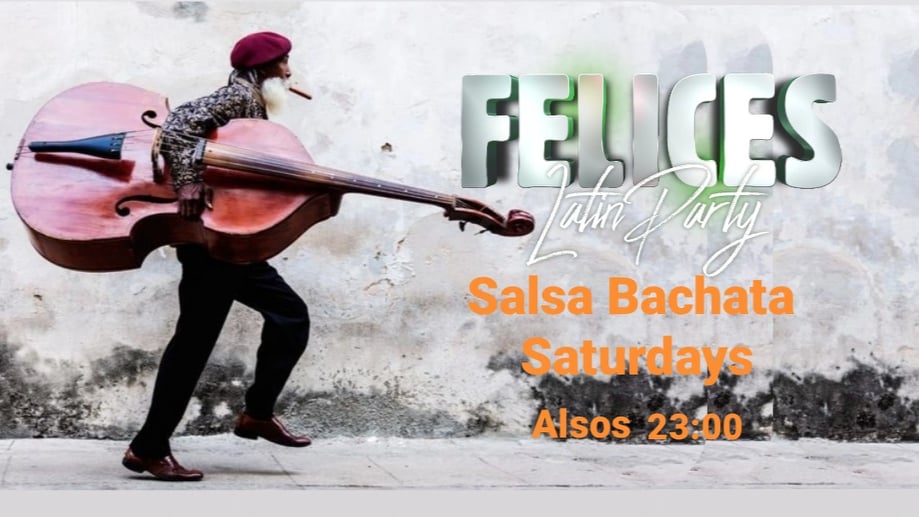 Felices Salsa Bachata Saturdays
