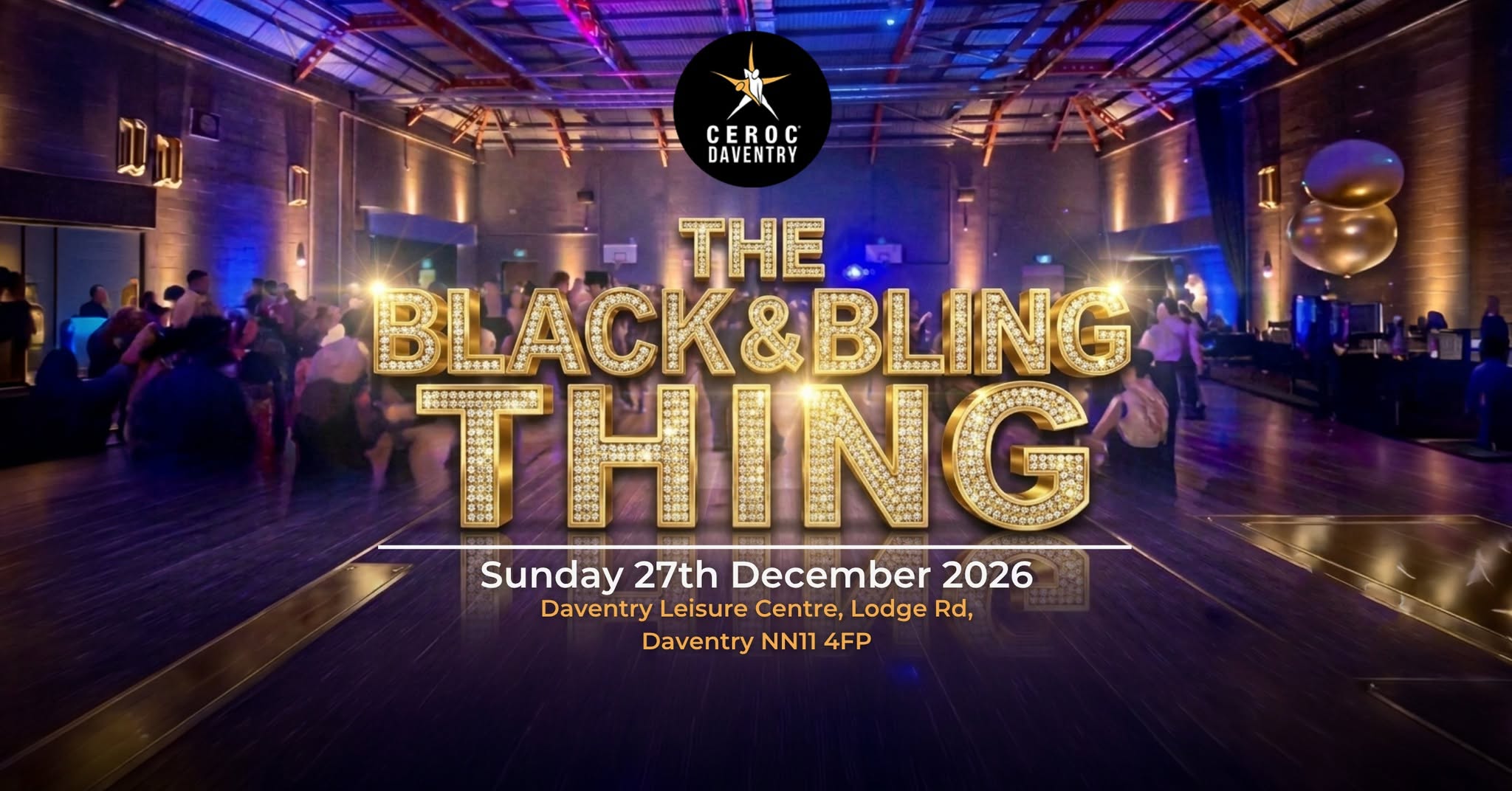 π€π₯ THE BLACK & BLING THING π₯π€ - ποΈ SUNDAY 27th December 2026