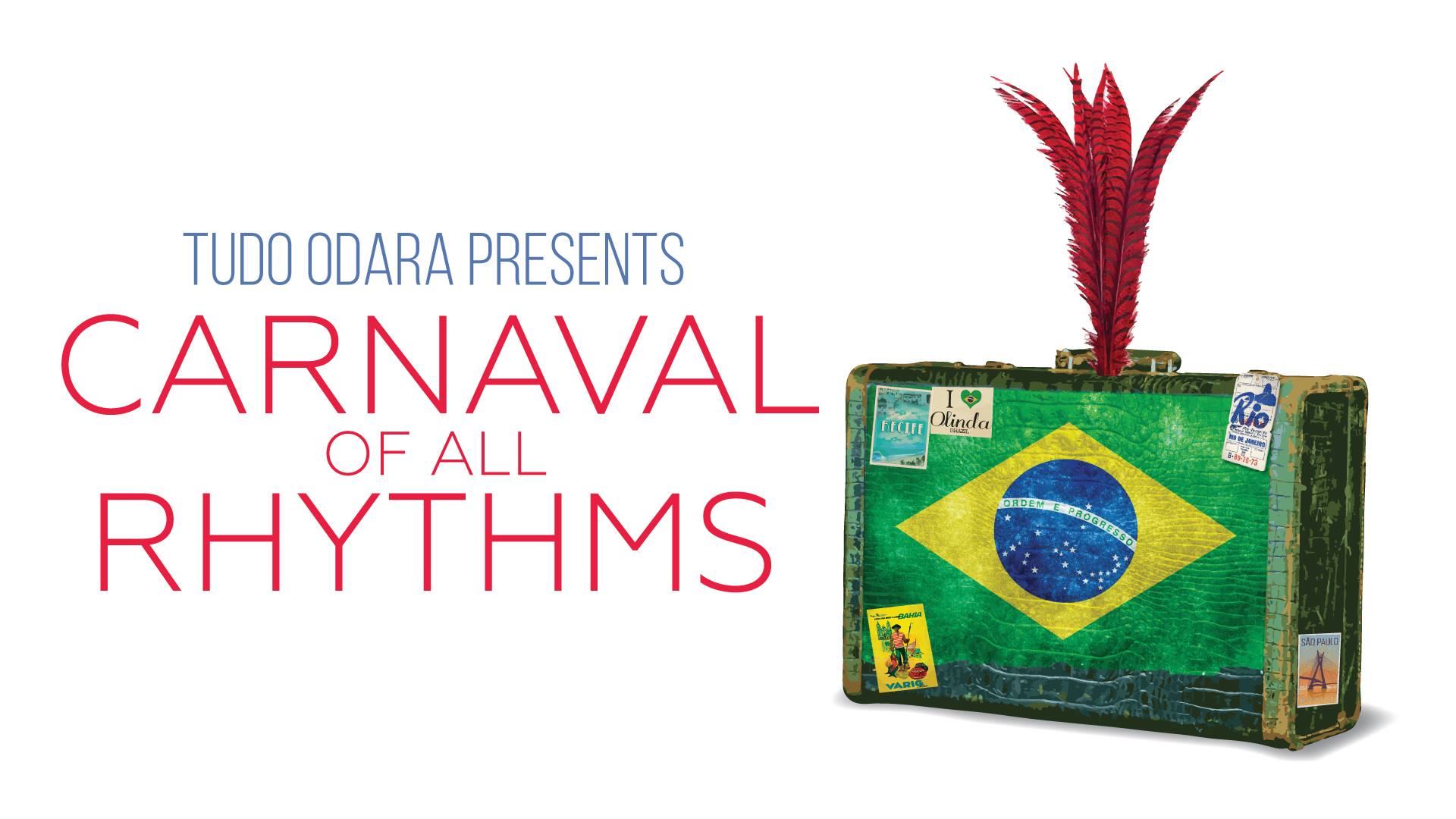 Carnaval of all Rhythms