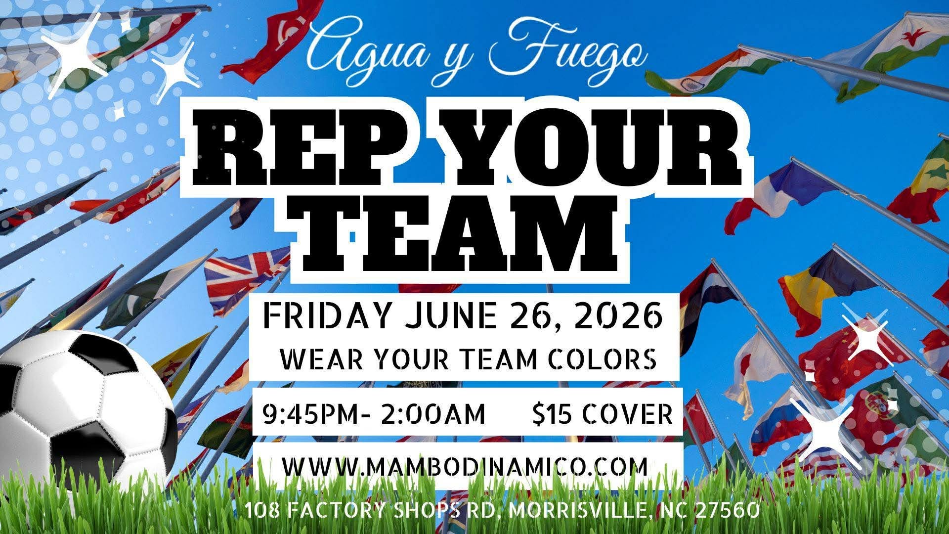 Agua y Fuego - Rep Your Team