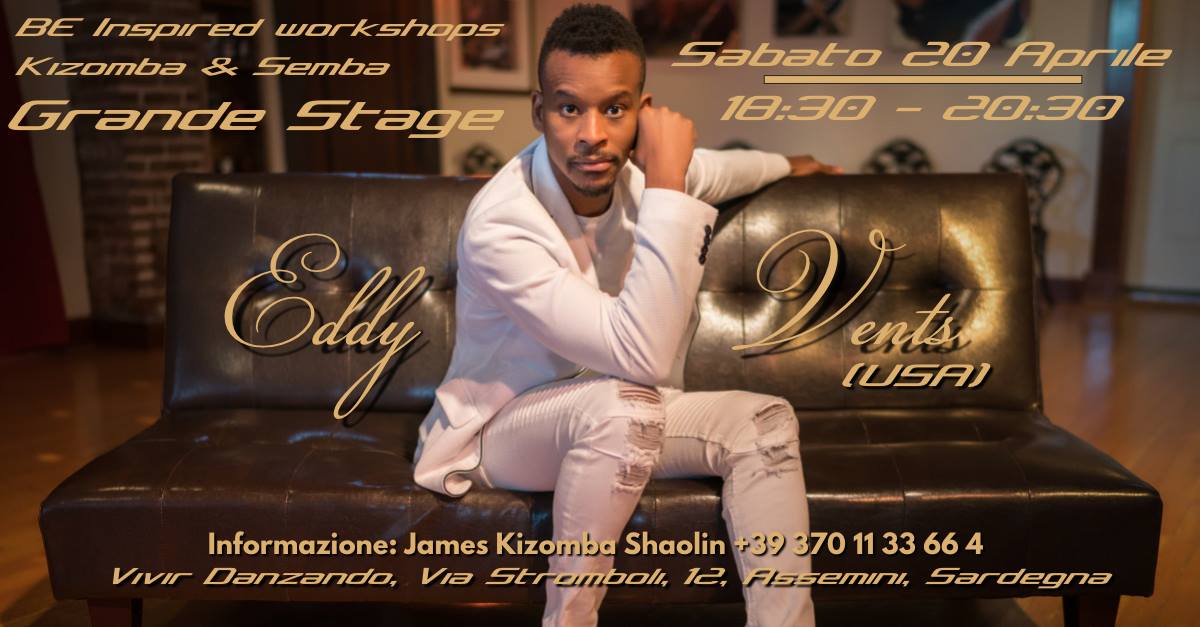 Eddy Vents (USA)★★ Grande Stage ★★Kizomba★★Semba★★