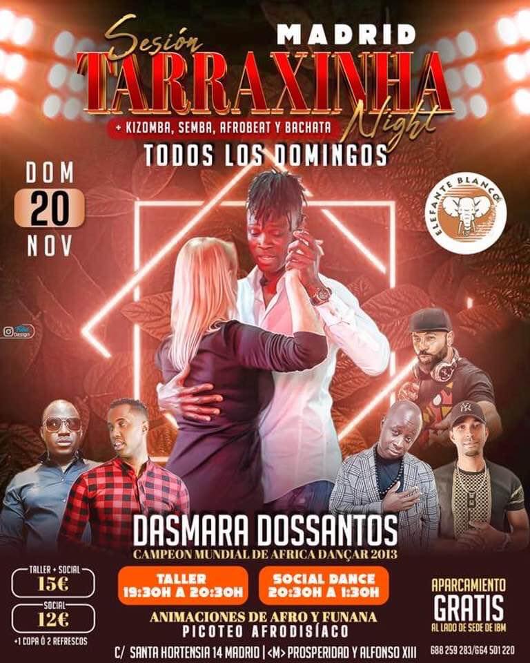 Tarraxinha Night Madrid con Dasmara Dos Santos 🕺🏾 Chádoce