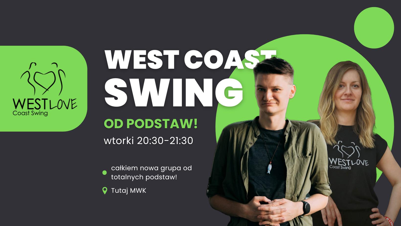 West Coast Swing OD PODSTAW - wtorki 20:30