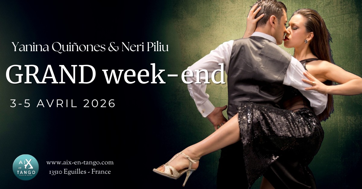 Grand Weekend avec Yanina et Neri @Aix-en-tango