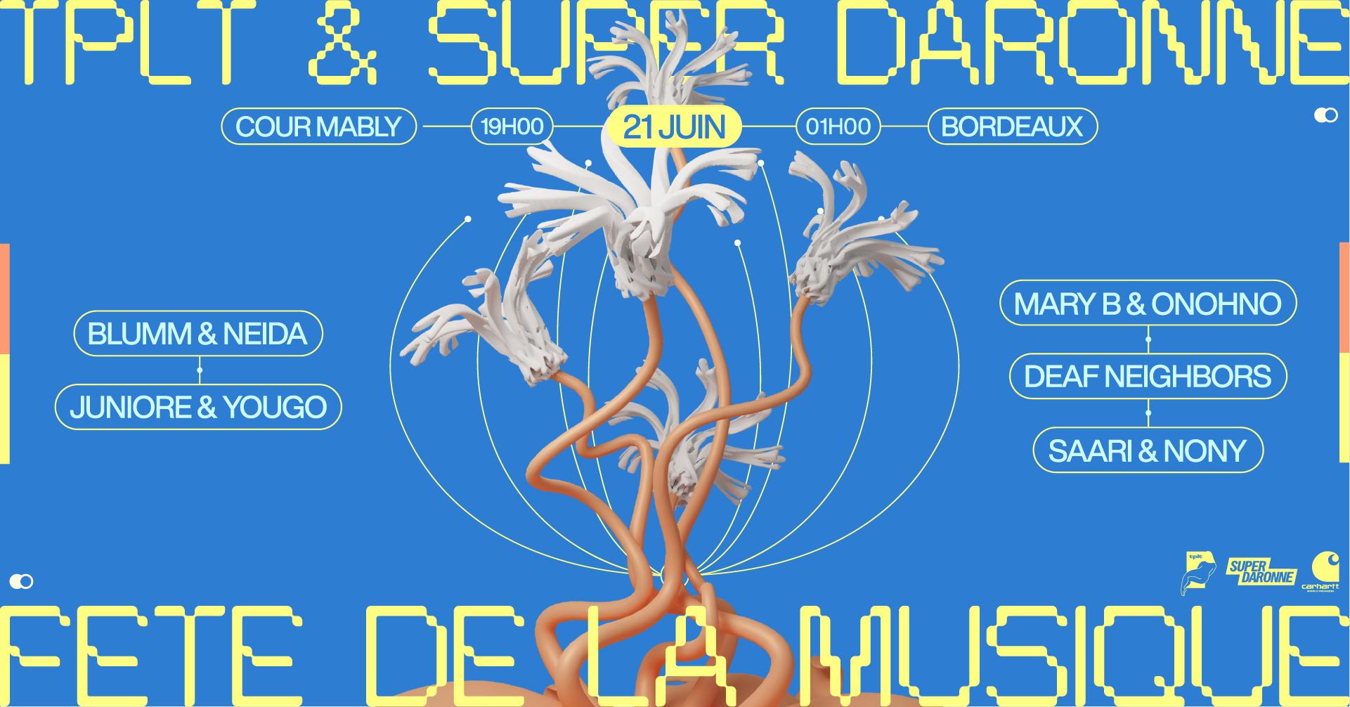 (reporté à l'IBOAT) tplt & SUPER Daronne fêtent la musique