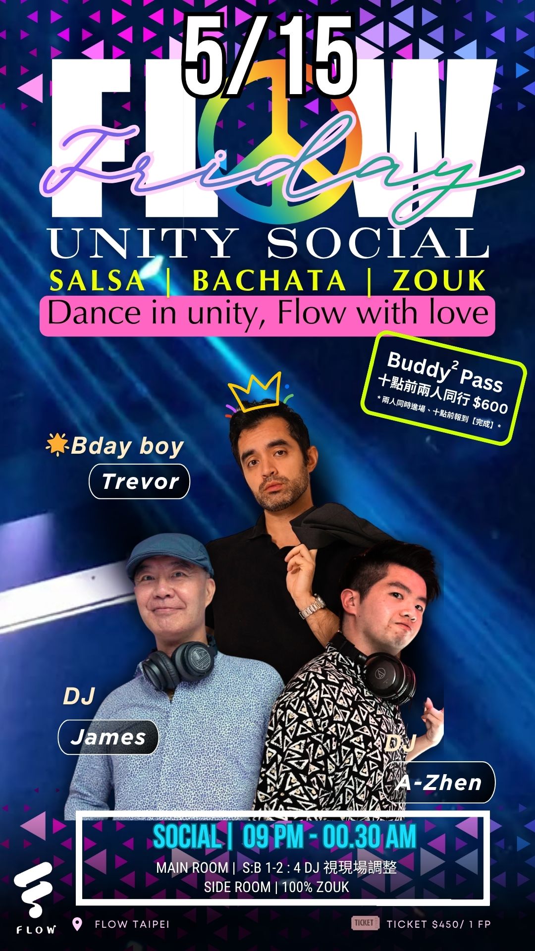 5 15【Flow Friday - SBZ Unity Social】台北拉丁社交派對 ft. Trevor's Bday party