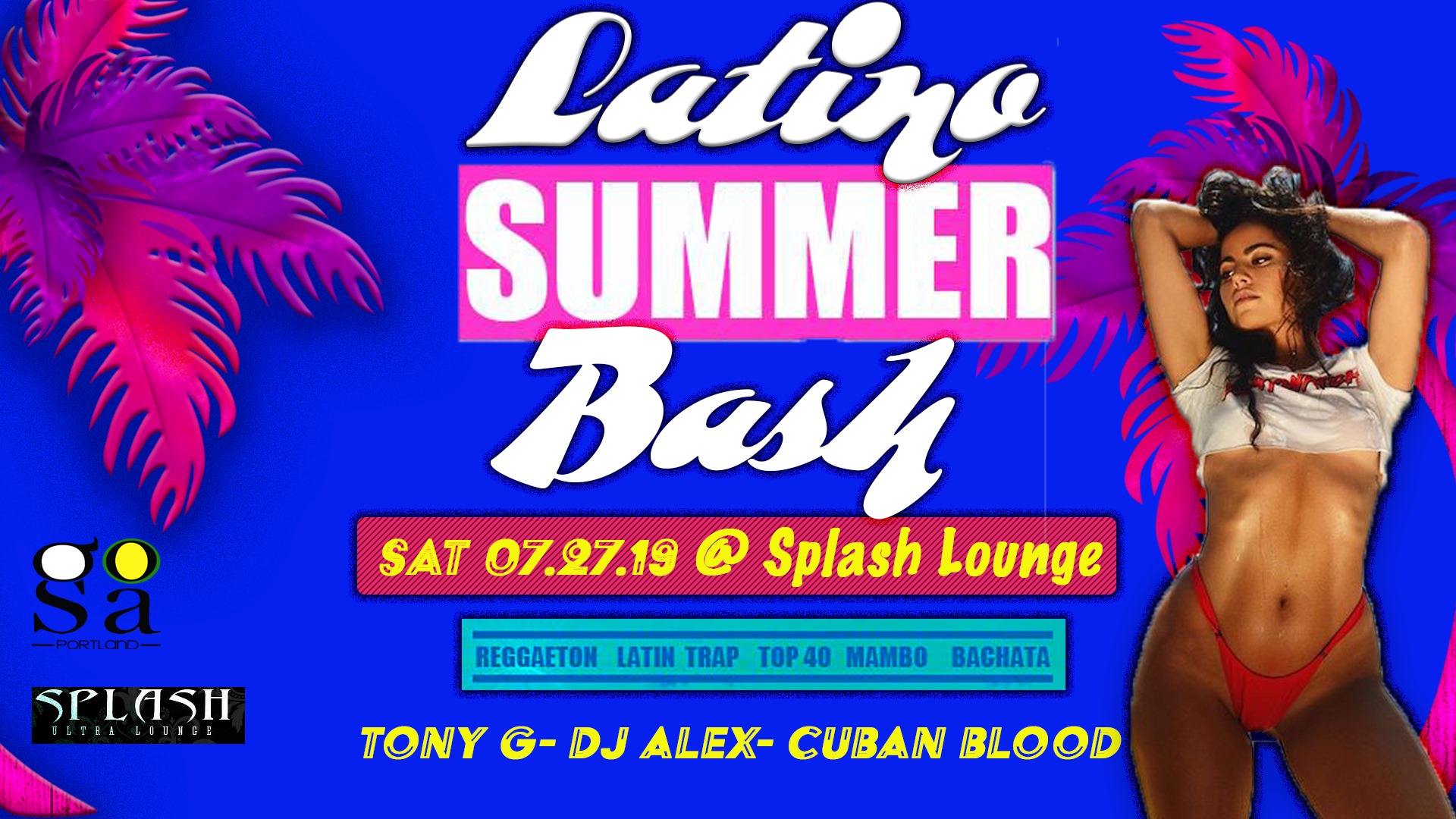 Latino Summer Bash" at Splash Lounge