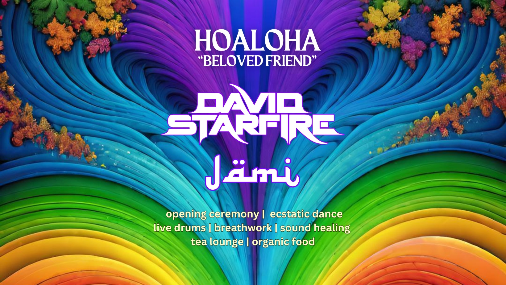 HOALOHA DAVID STARFIRE + JÄMI + ANNA BLISS