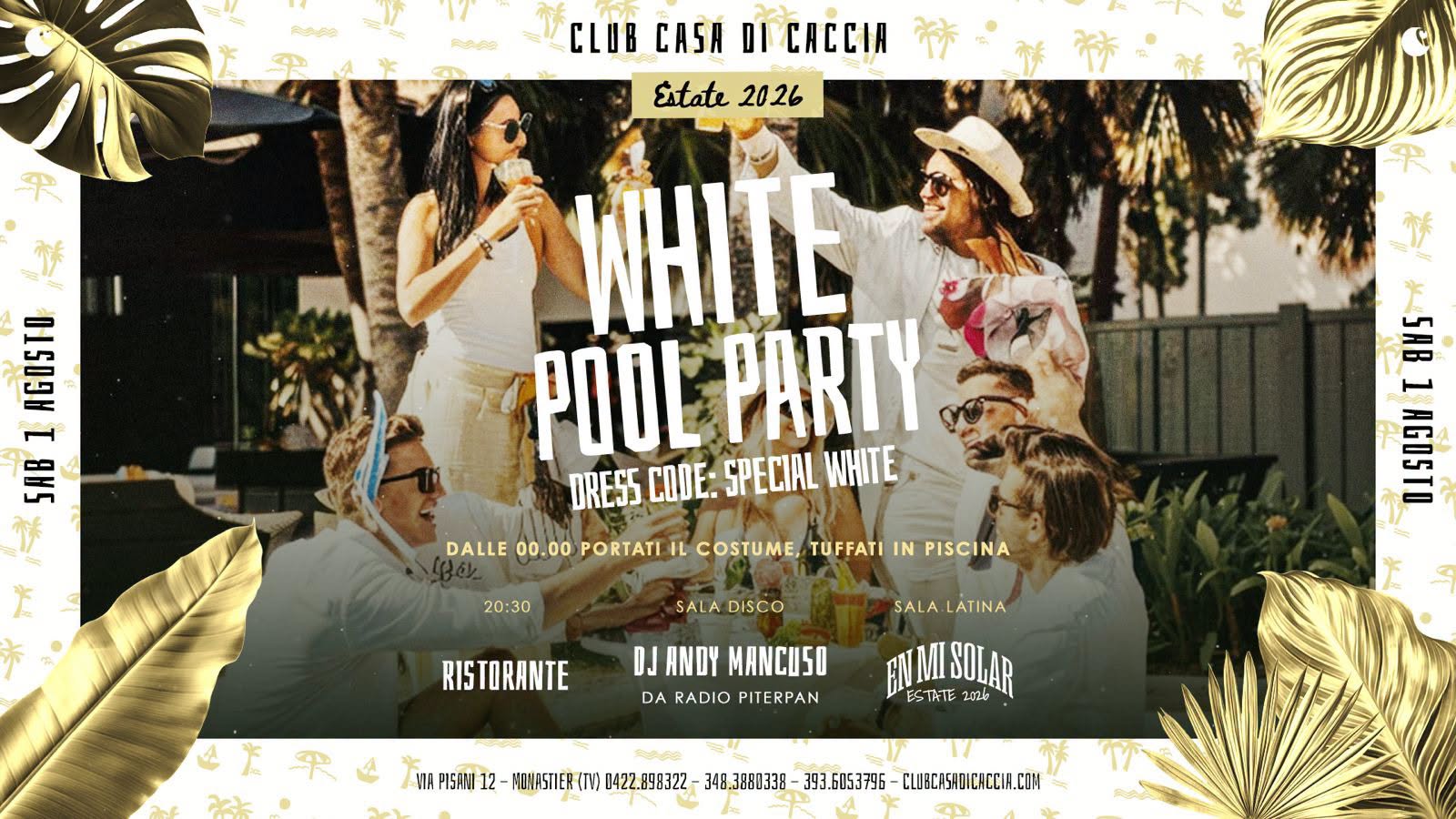 SABATO 01 AGOSTO _WHITE POOL PARTY ‼️