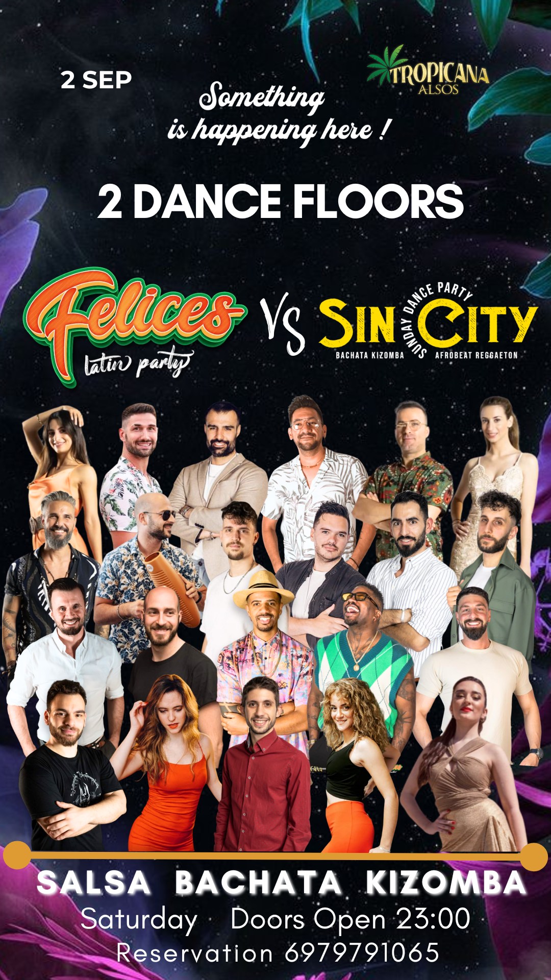 BACHATA KIZOMBA VS SALSA 2 Party 2 Dance Floors Felices & Sin City Sensual At Tropicana On Saturday
