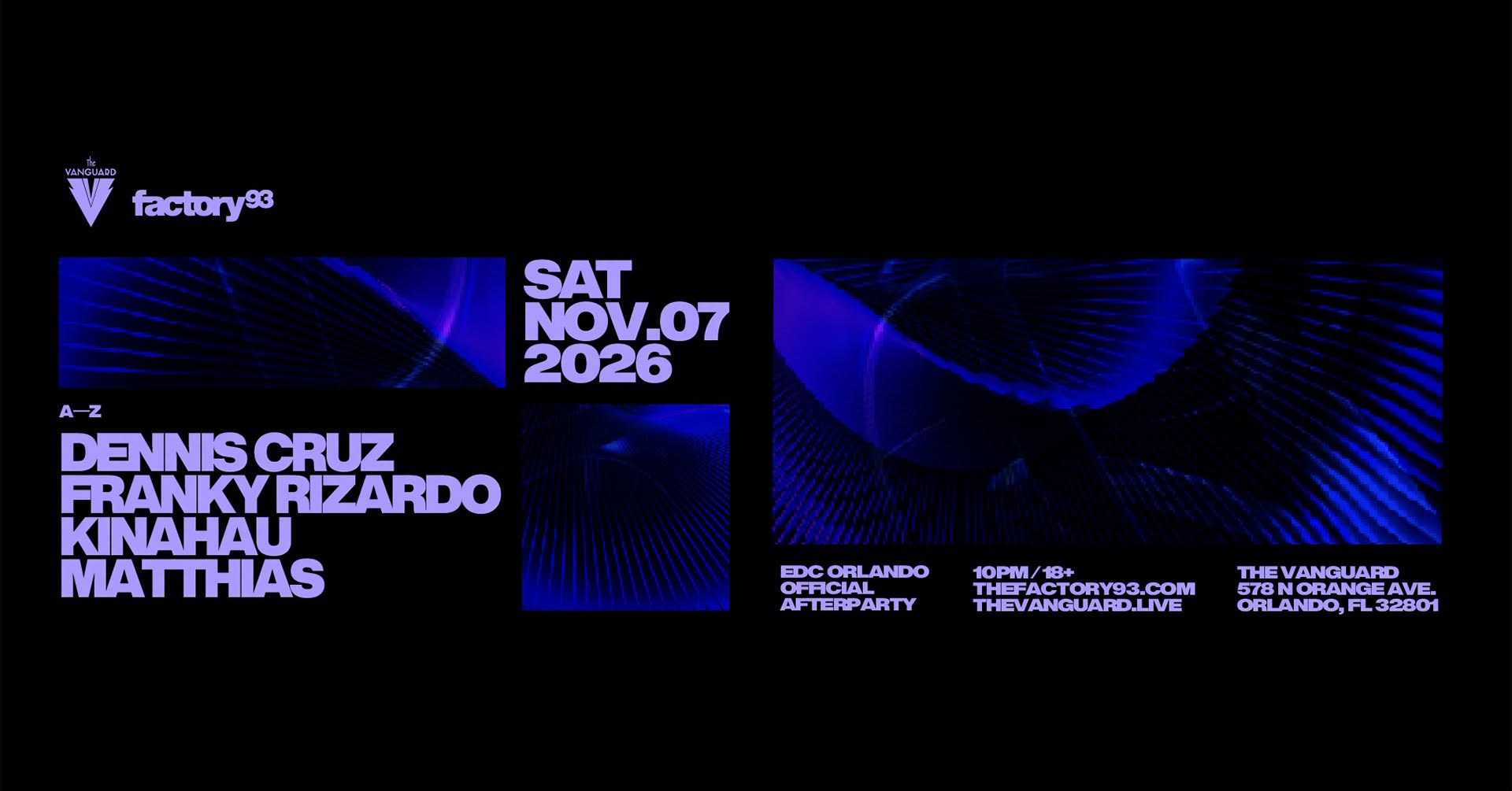 EDC Orlando Afterparty: Dennis Cruz & Franky Rizardo @ The Vanguard 11 7