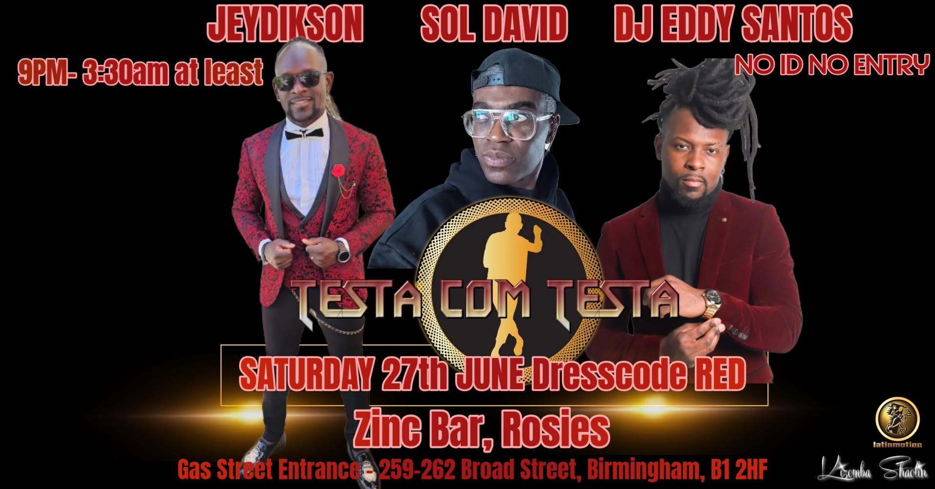 ★TestaComTesta★SAT 27th June 2026★Zinc Bar★Jeydikson★Sol David★DJ Eddy Santos