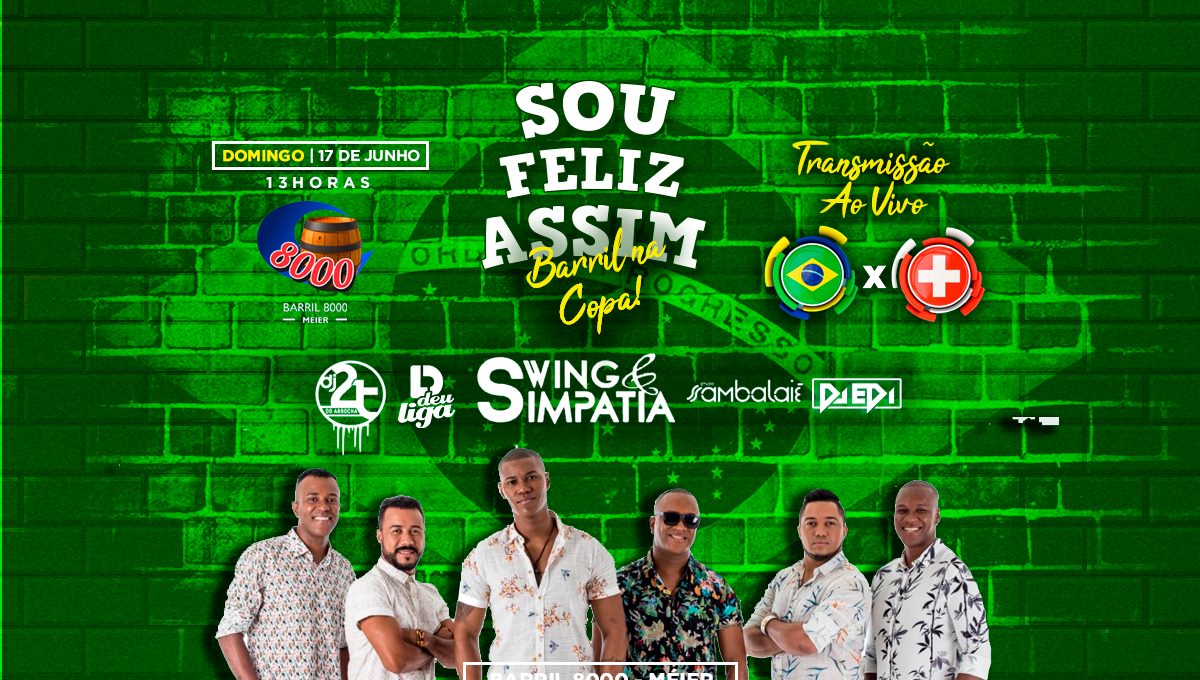 Sou Feliz Assim na Copa ❥ Swing & Simpatia ❥ 2T do Arrocha
