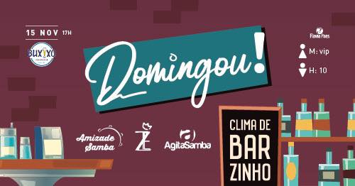 Domingou! - Clima de Barzinho, Amizade Samba e convidados - Voltamos ! 15 11