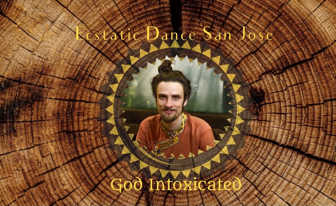 Ecstatic Dance San Jose God Intoxicated Cacao Ceremony