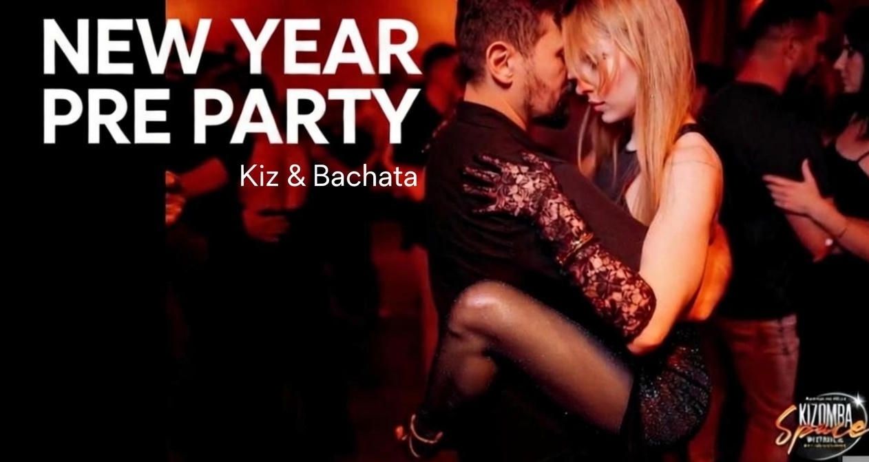 NEW YEAR PRE PARTY Fusion Kiz & Bachata