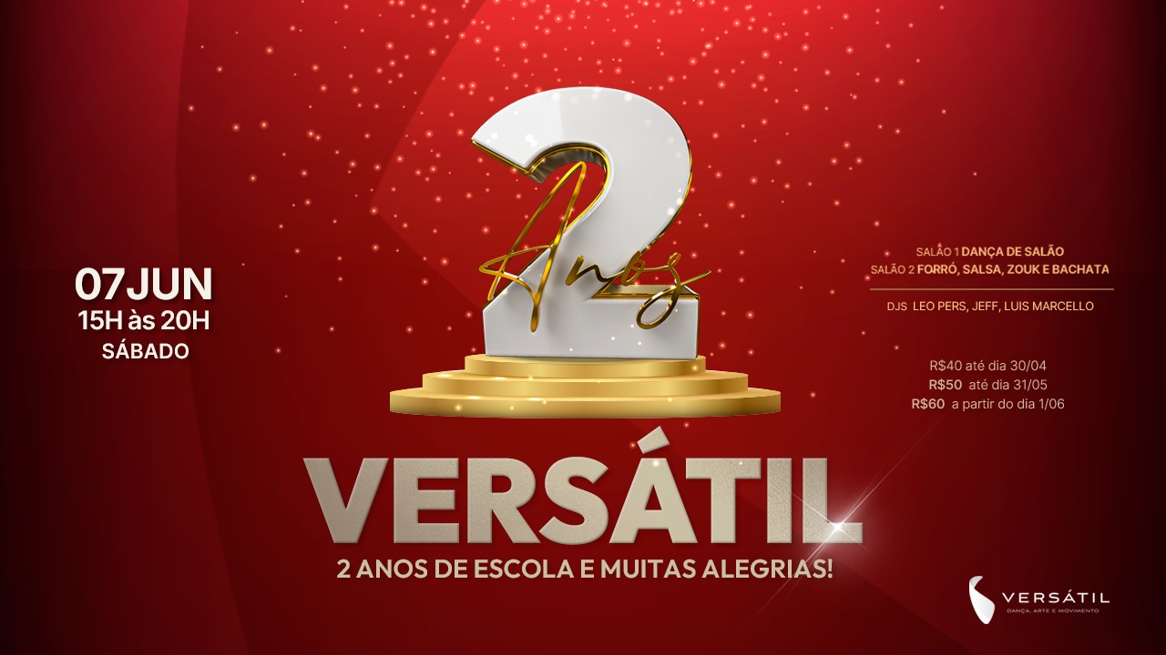 Grande baile de 2 anos da Versátil Escola de Dança